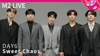 [M2 LIVE] DAY6(데이식스) - Sweet Chaos