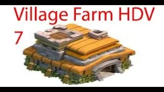 [TUTO] Comment créer un village de farm avec un hdv 7 [FR]
