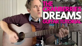 Dreams by The Cranberries Guitar Tutorial - Guitar Lessons with Stuart!