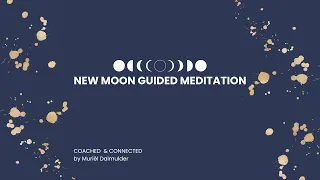 New Moon Guided Meditation May 2024