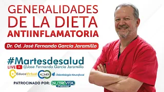 Generalidades de la dieta antiinflamatoria // Martes de Salud