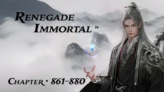 Renegade Immortal (仙逆) Chapter 861-880 audiobook [ ENGLISH ]