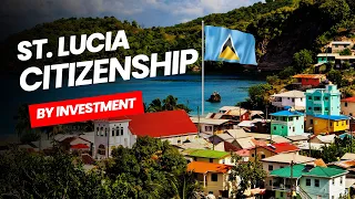 Pathway to St. Lucia Citizenship by Investment| Get Saint Lucia Passport| Enterslice
