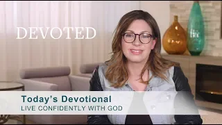 Devoted: Live Confidently with God [John 14:27]