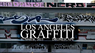 DRONESCAPE: Los Angeles Graffiti, Summer 2023