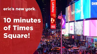 10 minutes of Times Square! - @EricsNewYork