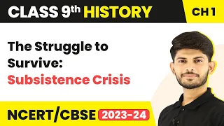 Class 9 History Chapter 1 | The Struggle to Survive: Subsistence Crisis - The French Revolution