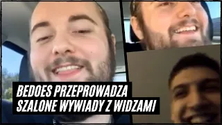 BEDOES PRZEPROWADZA SZALONE WYWIADY Z WIDZAMI SHOT Z LIVE/