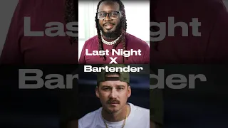 Last Night Morgan Wallen  x Bartender T Pain (p real edit)