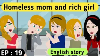 Homeless mom part 19 | English story | Learn English | English animation | Sunshine English