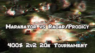 C&C ZH | Maranator vs Radar/Killer FIXED 9 GAMES | $400 Twenty K Takedown Tournament & 50k Games
