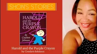 Harold and the Purple Crayon | Read Aloud Story Time | Shon's Stories