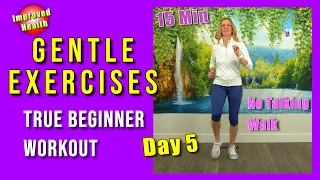 15 Minute GENTLE WALK | Exercise for Seniors and Beginners | No talking, just music