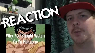 Why You Should Watch Yu Yu Hakusho REACTION
