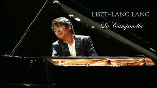 Liszt La Campanella//Lang Lang Piano