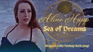 Aline Happ - Sea of Dreams (Original Celtic Fantasy Rock music)