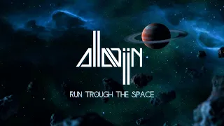RUN TROUGH THE SPACE DJ SET BY ALLADIIN FULLON MIX