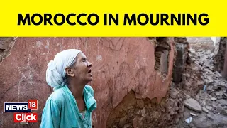Morocco Earthquake 2023 LIVE | 6.8 Magnitude Earthquake Leaves Atleast 2,000 Dead In Morocco | N18V