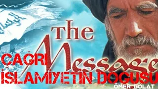 Çağrı filmi Tekparça fullizle Türçe  Yön:Mustafa Akkad-Anthony Quinn,İslamiyetin Doğuşu, Ömer BOLAT™