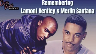 Fredro Starr and Cherie Johnson remember their friends Lamont Bentley and Merlin Santana