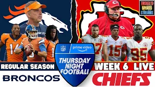 LIVE: Denver Broncos vs Kansas City Chiefs: Week 6 TNF