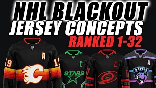 NHL "BLACKOUT" Jersey Concepts Ranked 1-32!