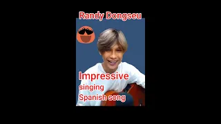 spanish song  cover Randy  Dongseu - Dealova #short #randydongseu #ometv