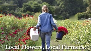 Local Flowers, Local Farmers: A Growing Movement