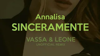 Annalisa - Sinceramente (Vassa & Leone unofficial remix)