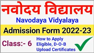 Navodaya Vidyalaya Class 6 Admission Form 2022-23 | How to Apply JNVST Admission Form 2022