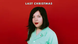 Lucy Dacus - "Last Christmas" (Wham! cover)