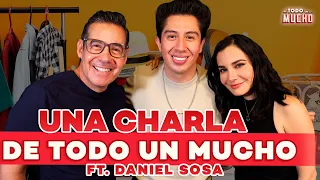 Una VIDA de RISAS y CRECIMIENTO ft. DANIEL SOSA | De Todo Un Mucho Martha Higareda y Yordi Rosado