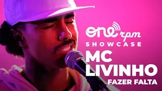 MC Livinho - Fazer Falta - ONErpm Showcase