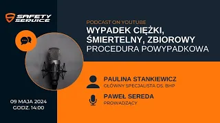 Wypadek ciężki, śmiertelny, zbiorowy - procedura powypadkowa