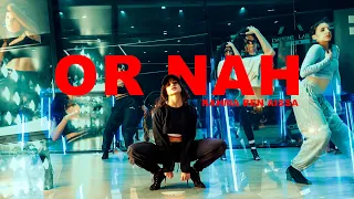 Or Nah - Ty Dollar Sign ft The weekend | Choreography by Rahma