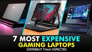 7 Most Expensive Best Gaming Laptops Right Now!