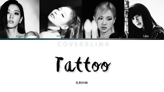 Tattoo (by Loreen) BLACKPINK AI Cover (lyrics color coded)