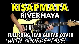 Kisapmata - Rivermaya | Full Song Lead Guitar Cover Tutorial with Chords & Tabs (Slowed Version)