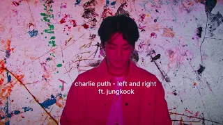 charlie puth - left and right ft. jungkook ( slowed + reverb )