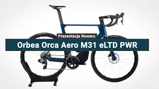 Rower Szosowy Aero Orbea Orca Aero M31 eLTD PWR - Prezentacja roweru