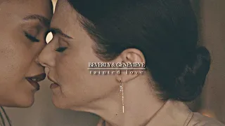 Beverly & Genevieve | Tainted Love