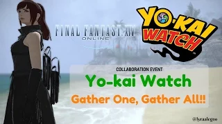 Yo-Kai Watch: Gather One, Gather All! - FFXIV: How to obtain all 13 Yo-kai minions?