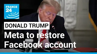 Meta to allow Donald Trump back on Facebook, Instagram • FRANCE 24 English