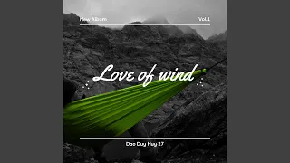 Love of wind