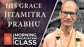 Morning Class by HG Jitamitra Prabhu || Śrīmad-Bhāgavatam 6.17.20