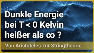 Negative Absolute Temperatur • Dunkle Energie heißer als unendlich? • vAzS (62) | Josef M. Gaßner