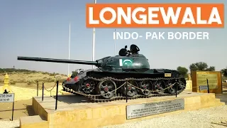 Longewala Border Post | Indian Pakistan Border | Kanoi Gaon | Thar Desert | Tanot Mata Temple