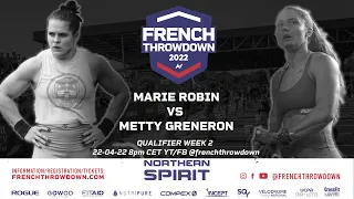FTD22 - Marie Robin VS Metty Greneron - Week 2 Qualifiers