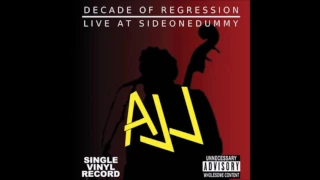 AJJ - Decade of Regression (2017)