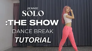 JENNIE SOLO REMIX :THE SHOW DANCE BREAK DANCE TUTORIAL | Step by Step ID